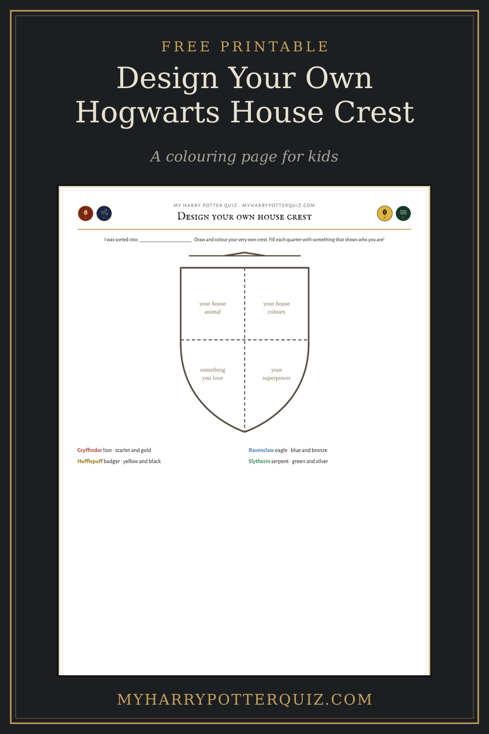 Free printable colouring page: design your own Hogwarts house crest